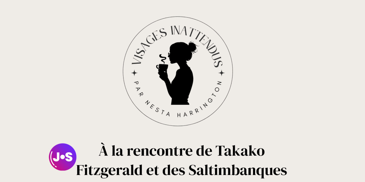 Visages Inattendus | à la rencontre de Takako Fitzgerald