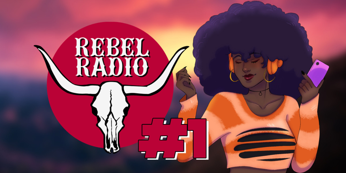 Rebel Radio #1